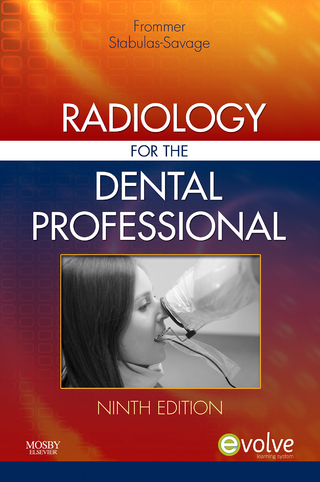 Radiology for the Dental Professional - E-Book - Herbert H. Frommer; Jeanine J. Stabulas-Savage