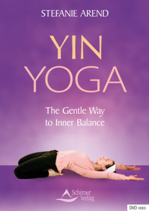 Yin Yoga - Stefanie Arend