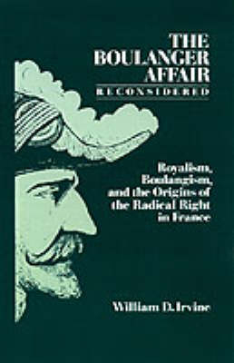 The Boulanger Affair Reconsidered - William D. Irvine