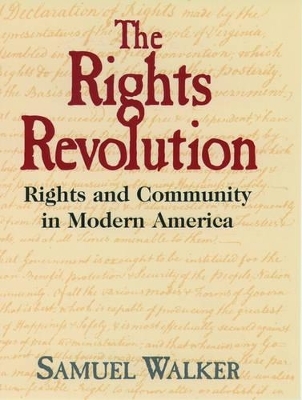 The Rights Revolution - Samuel Walker