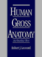 Human Gross Anatomy - Robert J. Leonard