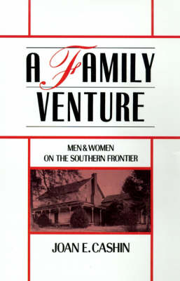 A Family Venture - Joan E. Cashin