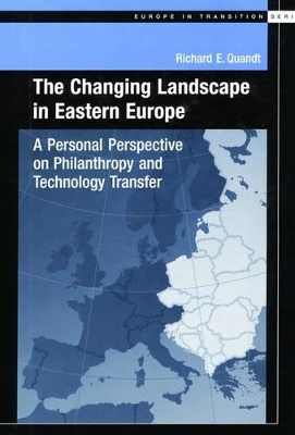 The Changing Landscape in Easter Europe - Richard E. Quandt