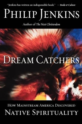 Dream Catchers - Philip Jenkins