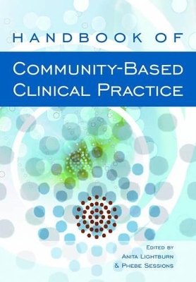 Handbook of Community-Based Clinical Practice - Anita Lightburn; Phebe Sessions