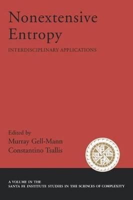 Nonextensive Entropy - Murray Gell-Mann; Constantino Tsallis