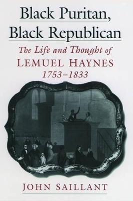 Black Puritan, Black Republican - John Saillant