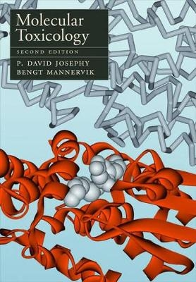 Molecular Toxicology - P. David Josephy; Bengt Mannervik