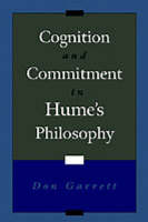 Cognition and Commitment in Hume's Philosophy - Don Garrett