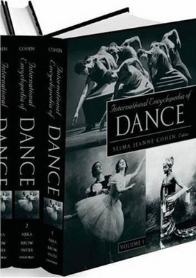 International Encyclopedia of Dance - Inc. Dance Perspectives Foundation; Selma Jeanne Cohen