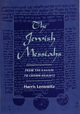The Jewish Messiahs - Harris Lenowitz