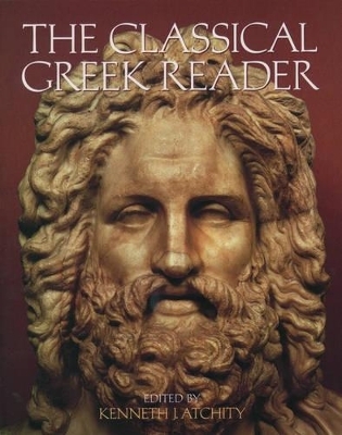 The Classical Greek Reader - Kenneth J. Atchity