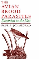 The Avian Brood Parasites - Paul A. Johnsgard