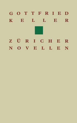 Gottfried Keller Züricher Novellen - Keller; Laumont; Charbon