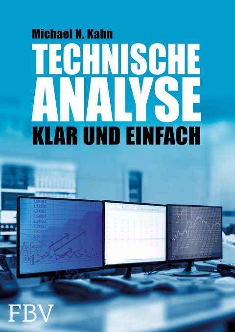 Technische Analyse - Michael N. Kahn