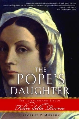 The Pope's Daughter - Caroline P. Murphy