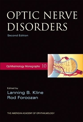 Optic Nerve Disorders - Lanning B. Kline; Rod Foroozan
