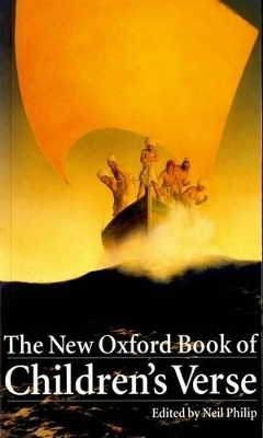The New Oxford Book of Children's Verse - Neil Philip