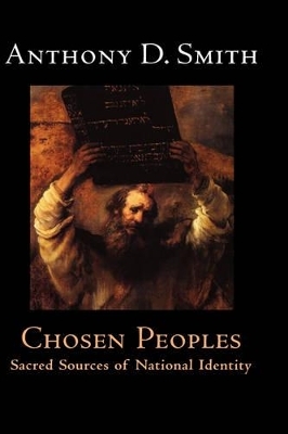 Chosen Peoples - Anthony D. Smith