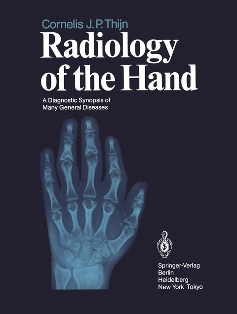 Radiology of the Hand - Cornelis J.P. Thijn
