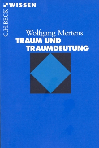Traum und Traumdeutung - Wolfgang Mertens