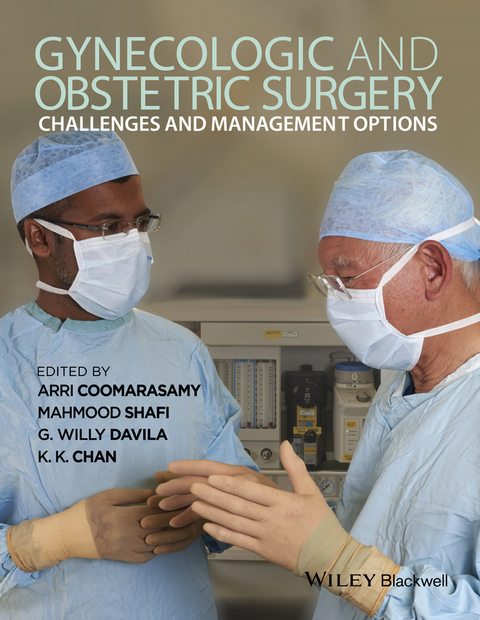 Gynecologic and Obstetric Surgery -  K. K. Chan,  Arri Coomarasamy,  G. Willy Davila,  Mahmood Shafi