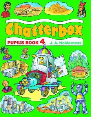 Chatterbox: Level 4: Pupil's Book - Jackie Holderness