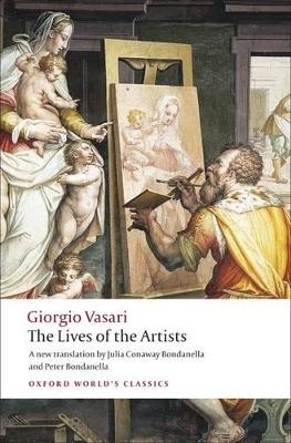 The Lives of the Artists - Giorgio Vasari