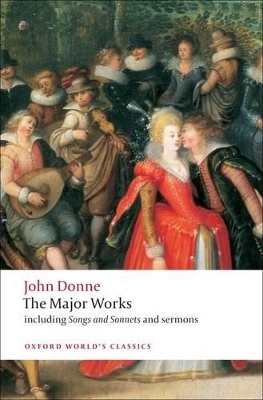 John Donne - The Major Works - John Donne; John Carey