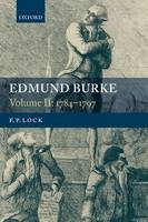 Edmund Burke, Volume II - F. P. Lock
