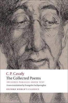 The Collected Poems - C.P. Cavafy; Anthony Hirst