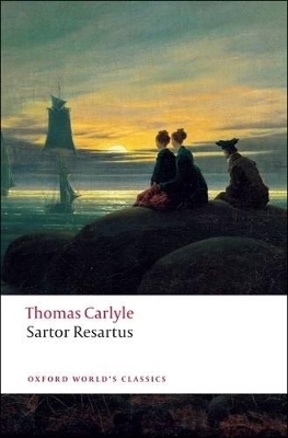 Sartor Resartus - Thomas Carlyle; Kerry McSweeney; Peter Sabor