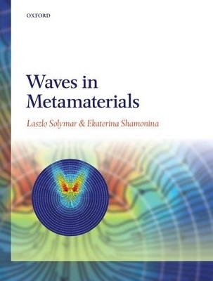 Waves in Metamaterials - Laszlo Solymar; Ekaterina Shamonina