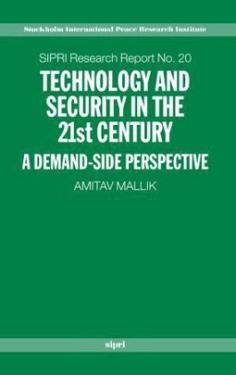 Technology and Security in the 21st Century - Amitav Mallik
