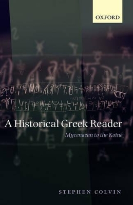 A Historical Greek Reader - Stephen Colvin