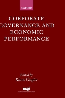 Corporate Governance and Economic Performance - Klaus Gugler