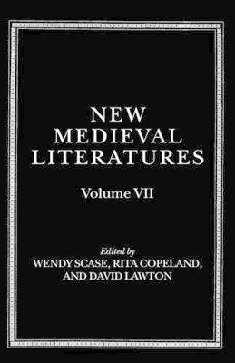 New Medieval Literatures - Wendy Scase; Rita Copeland; David Lawton