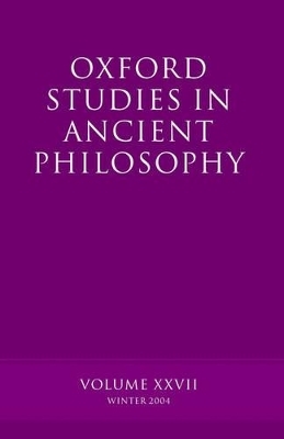 Oxford Studies in Ancient Philosophy XXVII - David Sedley