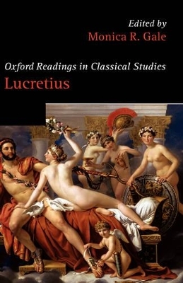 Oxford Readings in Lucretius - Monica R. Gale