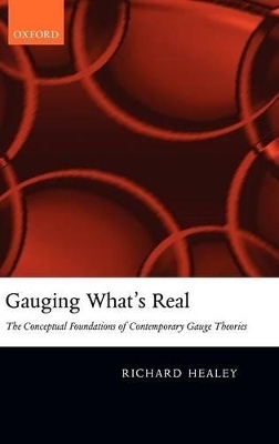 Gauging What's Real - Richard Healey