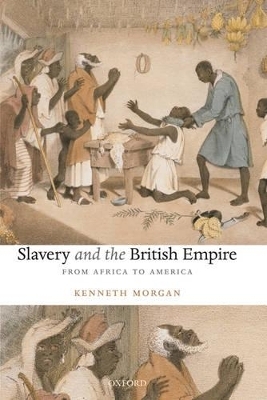 Slavery and the British Empire - Kenneth Morgan
