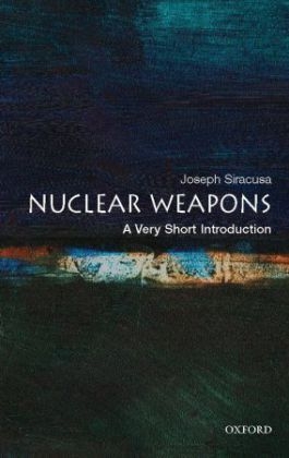 Nuclear Weapons - Joseph M. Siracusa