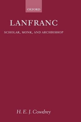 Lanfranc - H. E. J. Cowdrey