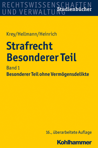 Strafrecht Besonderer Teil - Volker Krey; Uwe Hellmann; Manfred Heinrich