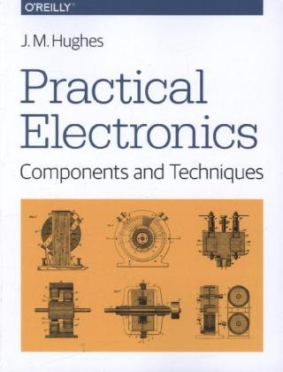 Practical Electronics - John Hughes