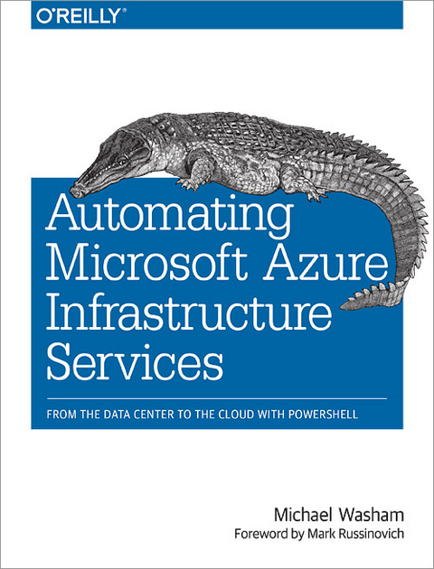 Automating Microsoft Azure Infrastructure Services - Michael Washam, Mark Russinovich
