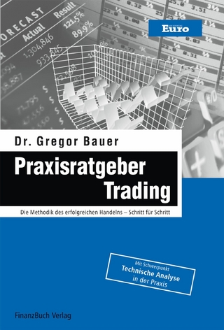 Praxisratgeber Trading - Gregor Bauer