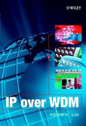 IP over WDM - Kevin H. Liu
