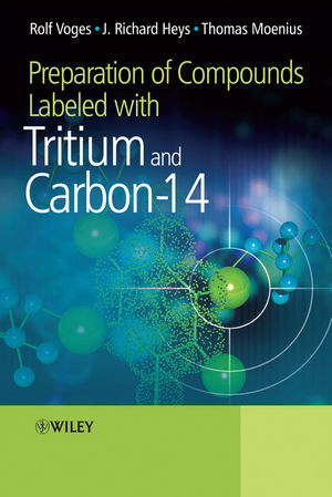 Preparation of Compounds Labeled with Tritium and Carbon-14 - Rolf Voges; J. Richard Heys; Thomas Moenius