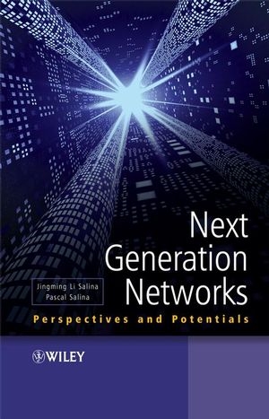 Next Generation Networks - Jingming Li Salina; Pascal Salina